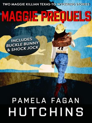 cover image of Maggie Prequels (Buckle Bunny and Shock Jock)